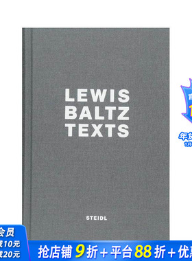 【现货】刘易斯·巴尔茨:著作 Lewis Baltz : Texts 原版英文摄影 正版进口书