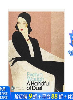 【预售】一把灰尘（企鹅现代经典） A Handful of Dust (Penguin Modern Classics) 原版英文文学小说 正版进口书