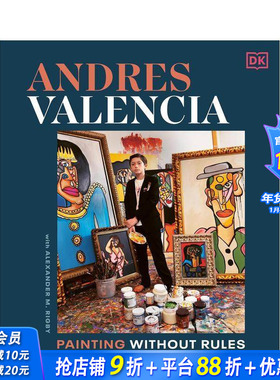 【预售】安德烈斯·瓦伦西亚：无规则绘画 Andres Valencia: Painting Without Rules 原版英文艺术画册画集 正版进口书