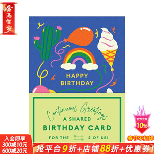【预售】无价的时间胶囊:我们的生日贺卡书Continuous Greetings:A Shared Birthday Card for the Two of Us原版英文正版进口书