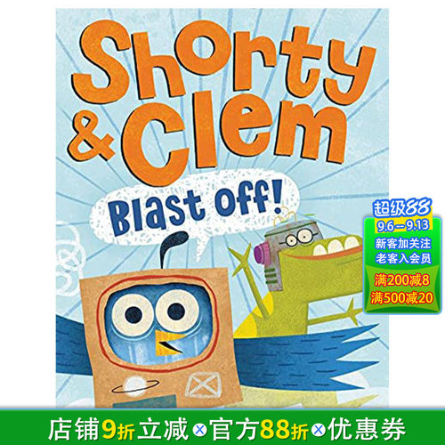 【现货】 Shorty & Clem Blast Off!，小矮子和克莱姆起飞了! 英文原版图书籍进口正版 Slack 儿童故事启蒙益智绘本