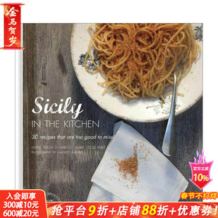 【预售】西西里厨房：不容错过的 30 道食谱 Sicily in the Kitchen 原版英文餐饮生活美食 正版进口书