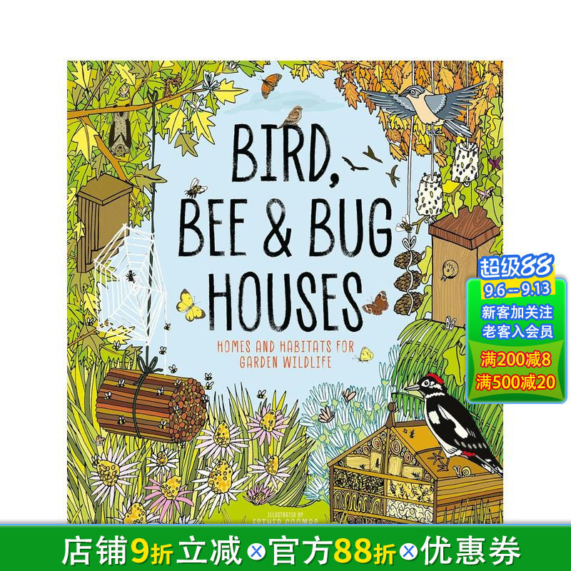 【预售】为小鸟/蜜蜂/昆虫制作小屋 生态活动&自然知识 Bird， Bee & Bug Houses 英文儿童插画科普故事绘本 进口童书
