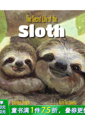 【预售】树懒的秘密生活The Secret Life of the Sloth 6-12岁少儿动物故事科普艺术彩图绘本 英文原版【善优童书】