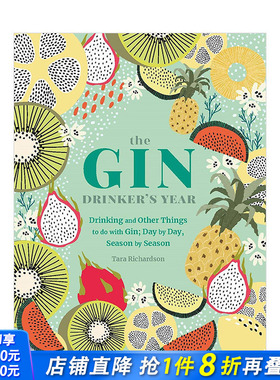 【现货】金酒爱好者的一年四季酒谱 琴酒鸡尾酒调酒指南 The Gin Drinker’s Year 英文原版进口图书