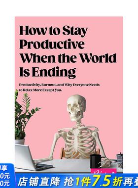 【现货】英文 世界末日来临如何仍保持生产力 How to Stay Productive When the World Is Ending 商业行销 正版进口书籍画册