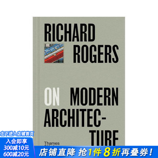 【预售】【口袋视角】理查德·罗杰斯谈现代建筑 Richard Rogers on Modern Architecture 原版英文建筑设计 T&H 正版进口书