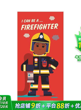 【现货】我可以成为...消防员 I Can Be A ... Firefighter 英文儿童趣味互动 英语启蒙进口童书