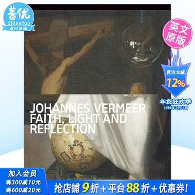 【预售】Johannes Vermeer: Faith, Light and Reflection 英文艺术原版书籍【善优图书】