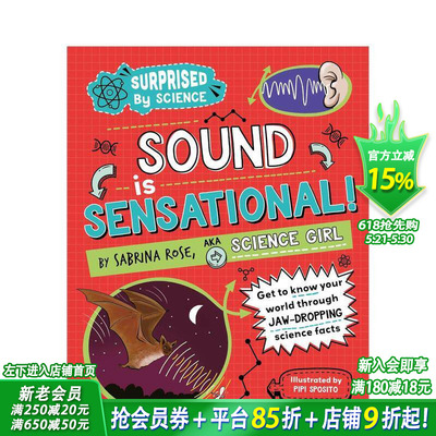 【现货】【科学惊奇录】声音魔法王国！(精装) 【Surprised by Science】Sound is Sensational! 英文儿童插画科普绘本 进口童书