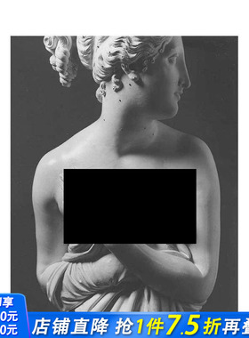 【预售】卡诺瓦：四个节奏 第三卷 新古典主义雕塑家Antonio Canova Canova. Four Tempos: Volum 英文艺术画册画集 正版进口书