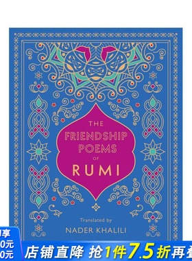 【预售】鲁米的友谊诗：纳德·哈利利翻译The Friendship Poems of Rumi: Translated by Nader Khalili （1） 英文诗歌正版进口书