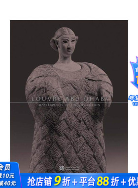 【预售】阿布扎比卢浮宫:杰作收藏 Louvre Abu Dhabi: Masterpieces of the Collection 原版英文艺术画册画集 正版进口书