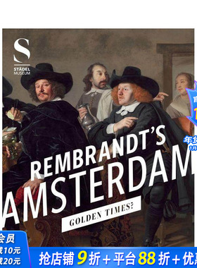【预售】伦勃朗的阿姆斯特丹 ：黄金时代？ Rembrandt's Amsterdam Golden Times? 原版英文艺术画册画集 正版进口书