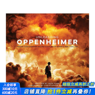 Oppenheimer 进口书 奥本海默 正版 英文生活 原版 Unleashing 英版 电影设定集 预售