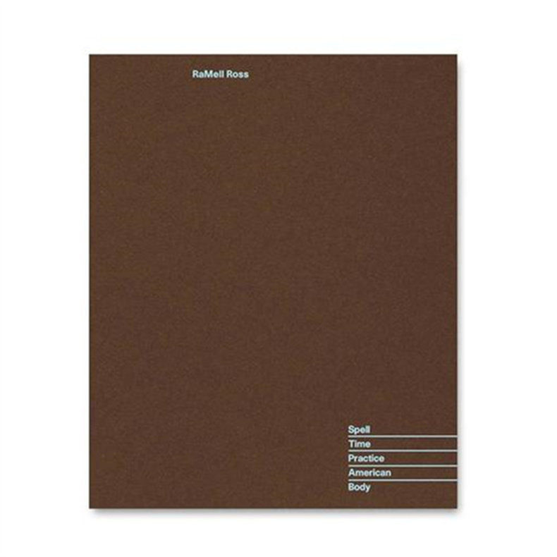 【预售】【签名版】凯拉梅尔·罗斯:咒语/时间/实践/美国/肢体 RaMell Ross:Spell,Time, Practice,American,Body英文摄影进口书