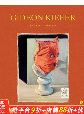 【预售】Gideon Kiefer作品集 Gideon Kiefer–3007 A.D.―4897 A.D. 原版英文艺术画册画集 正版进口书