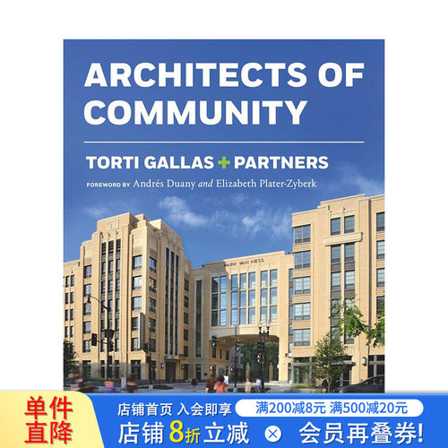 【现货】[T&H]Torti Gallas + Partners：社区建筑师 Architects of Community 英文建筑设计正版进口书