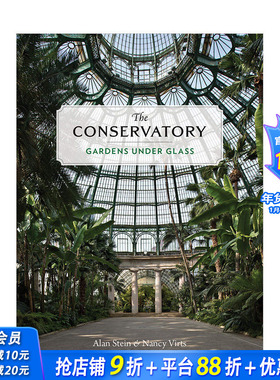 【现货】The Conservatory 温室植物园：建筑，自然与光影欣赏 英文原版建筑设计
