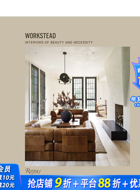 【现货】布鲁克林工作室Workstead室内设计作品集画册 Interiors of Beauty and Necessity 英文原版进口图书