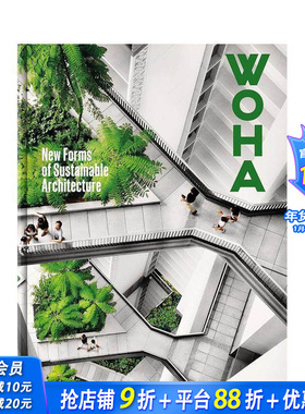 【现货】英文原版新加坡建筑事务所WHOA:可持续建筑的新形式 New Forms of Sustainable Architecture 建筑设计正版进口善优图书