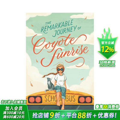 【预售】【2020亚马逊年度图书】郊狼日出的非凡旅程 The Remarkable Journey of Coyote Sunrise 12岁+英文小说故事进口书
