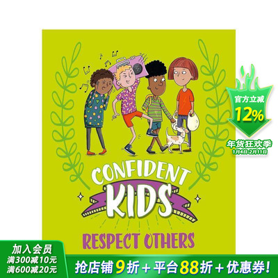 【现货】自信儿童！：尊重他人 Confident Kids!: Respect Others 英文儿童插画故事绘本 进口童书