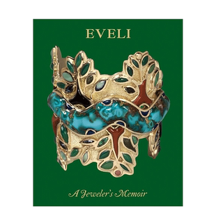【预售】英文原版 艾维利:珠宝艺术 Eveli: A Jeweler’s Memoir 珠宝首饰设计 正版进口图书画册