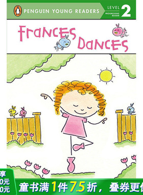 【预售】Frances Dances，弗兰西斯的舞蹈 英文原版图书籍进口正版 Iacolina, Mark 儿童章节书