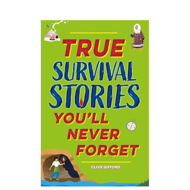 【预售】难以忘怀的真实故事：绝境求生篇 True Stories You'll Never Forget英文儿童桥梁章节故事书 附词汇表延伸阅读等