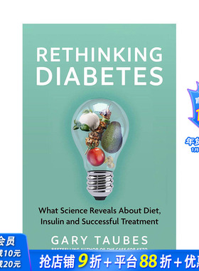 【预售】重新思考糖尿病：科学对饮食、胰岛素和成功治疗的揭示 Rethinking Diabetes 原版英文社会科学 正版进口书