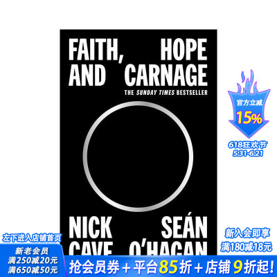 【预售】信仰、希望和屠杀 Faith  Hope and Carnage: Nick Cave & Sean O’Hagan 原版英文文学传记 正版进口书