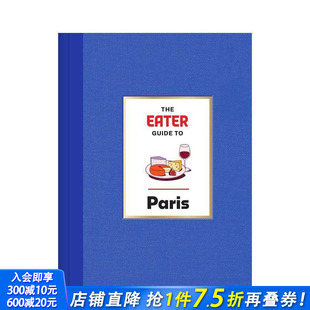 英文餐饮生活美食 进口书 Eater Paris Guide 巴黎食客指南 City 正版 原版 预售