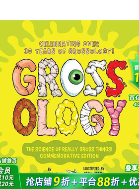 【预售】恶心学：超恶心事物的科学（30周年纪念版） Grossology:The Science of Really Gross 英文儿童趣味科普绘本 进口童书