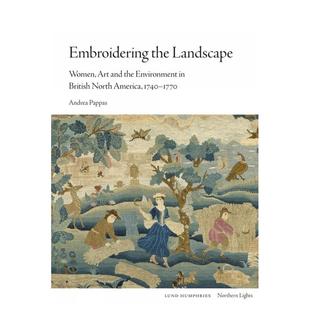 原版 Embroidering 预售 进口书 自然景观 绣绘山河：纺织艺术中 the 正版 英文艺术画册画集 Landscape 北境之光