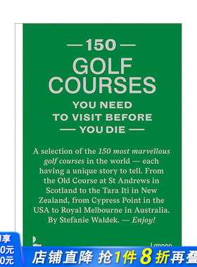 【预售】英文原版 150个该看的高尔夫球场 150 Golf Courses You Need to Visit Before You Die 建筑设计 正版进口书籍画册