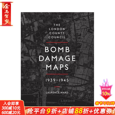 【现货】伦敦郡议会图集 1939-1945 The London County Council Bomb Damage Maps， 1939-1945 原版英文社会科学 正版进口书