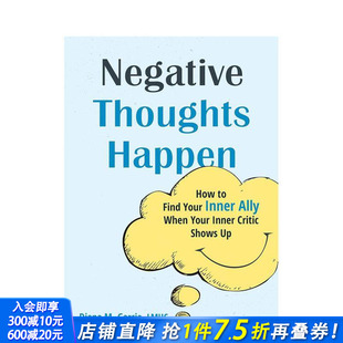 Negative Thoughts 正版 预售 进口书 英文心灵励志 负面想法时有发生：如何抵御负面思维 原版 Happen