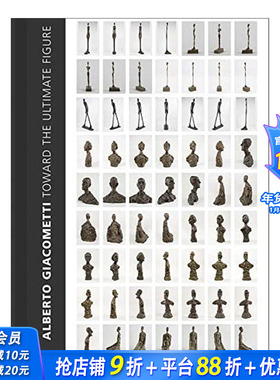 【现货】阿尔贝托·贾科梅蒂 Alberto Giacometti: Toward the Ultimate Figur Emilie Bouvard 美术艺术画册 英文正版进口书