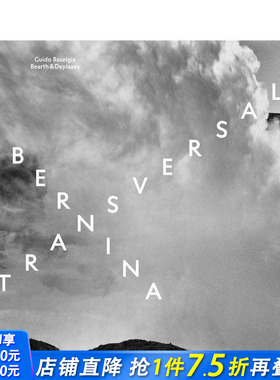 【预售】Bearth und Deplazes：建筑与摄影— Bernina transversal. Guido Baselgia-Bearth und Deplazes 英文摄影作品集进口书
