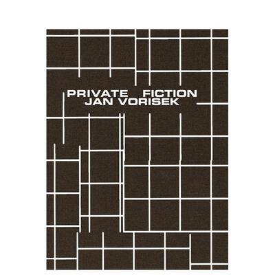 【预售】扬·沃里塞克：私人虚构 Jan Vorisek: Private Fictions 原版英文艺术画册画集