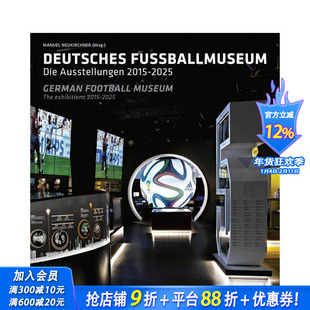 【预售】德国足球博物馆:2015-2025特展集 German Football Museum: The Exhibitions 2015-2025 英文艺术画册画集 正版进口书