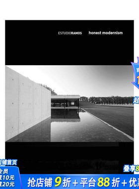 【预售】阿根廷Estudio Ramos建筑事务所设计作品集画册 真诚的现代主义Honest Modernism 英文原版进口Oscar Riera Ojeda