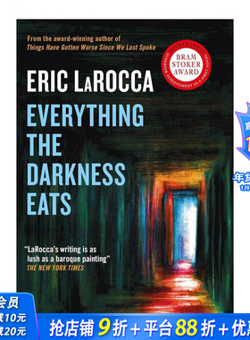 【预售】黑暗吞噬的一切 Everything the Darkness Eats 原版英文文学小说 正版进口书