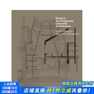 Architecture 预售 Contemporary 原版 正版 Detail 收录49个案例 当代混凝土建筑细节 进口书 英文建筑设计 Concrete