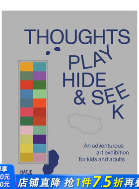 【预售】思想捉迷藏：面向儿童和成人的冒险艺术展 Thoughts Play Hide And Seek 原版英文艺术画册画集 正版进口书