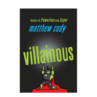 【现货】英文原版 邪恶的 Villainous 儿童英语章节桥梁故事小说 10岁以上 进口图书 善优童书
