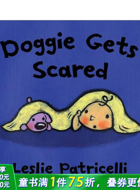 【现货】小狗受惊了 【Leslie Patricelli】Doggie Gets Scared 英文儿童插画故事绘本 0岁+英语启蒙 进口童书