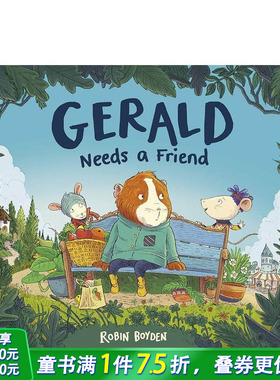 【现货】杰拉尔德需要一个朋友Gerald Needs a Friend 3-6岁儿童趣味英文阅读故事绘本 小鼠的冒险之旅 孩子学前启蒙