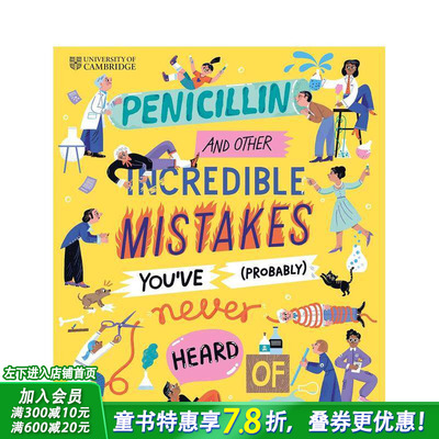 【预售】剑桥大学：了不起的失误 意想不到的的惊人发明 University of Cambridge: Penicillin 英文儿童插画科普绘本 进口童书